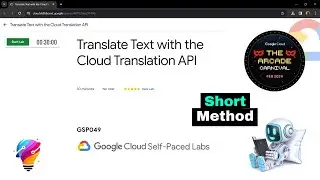 Translate Text with the Cloud Translation API || [GSP049] || Solution