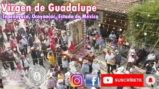 Recorrido Virgen de Guadalupe (Tepexoyuca, Ocoyoacac)
