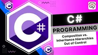 🔴 Composition vs. Inheritance Hierarchies Out of Control • C# Programming • C# Tutorial • Learn C#