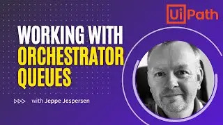 How to use Orchestrator Queues in UiPath - Tutorial