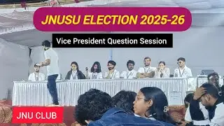 JNU Election 2025 | V. Presidential speech | Question & Answer Session | JNU CLUB