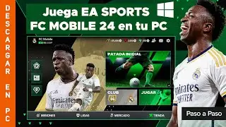 C&oacute;mo Descargar FC 24 MOBILE en PC ⤵️ C&oacute;mo Jugar EA SPORTS FC MOBILE 24 en PC 🎮🖥️