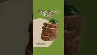 Discover the Magic of Raw Black Soap: Your Skin&rsquo;s New BFF!