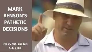 Mark Benson's POOR umpiring during SCG, 2008 - India vs Australia 2nd Test
