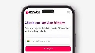 Know your car before you buy | Carwise &ndash; India&rsquo;s trusted vehicle history report