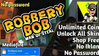 Mod Robbery Bob Update Terbaru | Riview Robbery bob