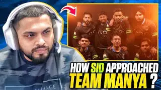 Why Team Manya In SOUL ? & How Sid Approached Them ?