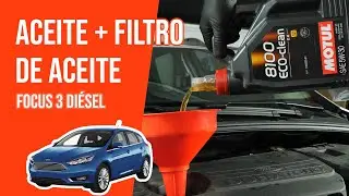 Cambio de aceite y de filtro de aceite Focus 3 1.5 TDCI 🛢