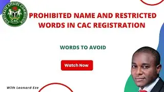 RESTRICTED & PROHIBITED WORDS IN CAC REGISTRATION | WORDS TO AVOID IN CAC REGISTRATION 2023