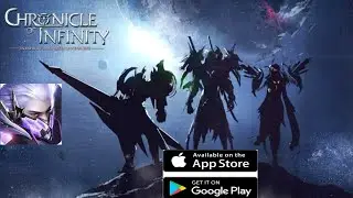 Chronicle of Infinity CBT First Impressions Gameplay (Android/iOS)