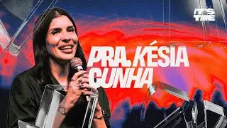 Church City -  Conf. Eu sou - It's time - Pra Kesia Cunha