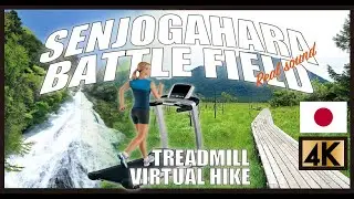 【4K CardioTreadmill Virtual Tour】Battle field SENJYOAHARA NIKKO JAPAN #virtualrun #treadmill #戦場ヶ原