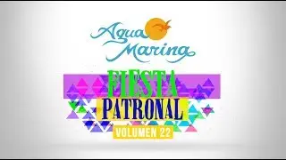 Agua Marina - Fiesta Patronal