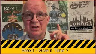 Brexit - Give it Time