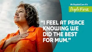 At BaptistCare Aged Care Homes, we&rsquo;re People First