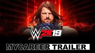 WWE 2K19 MyCAREER Trailer - 2K Games