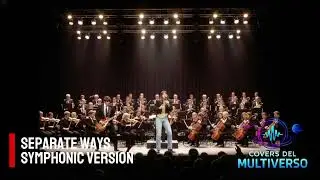 Separate Ways  - Version Sinfonica
