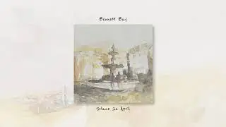 Bennett Bay - Solace In April