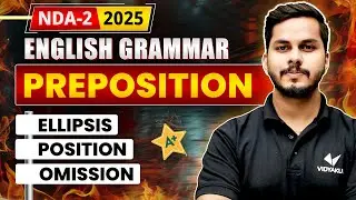 Ellipsis, Omission and position - Prepositions | Important English Grammar Rules For NDA 2 2025 Exam
