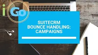 SuiteCRM bounce handling Management a Complete Guide