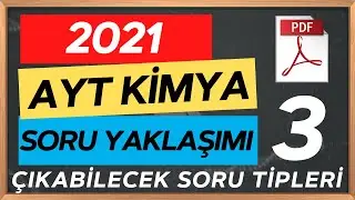 2021 AYT Kimya Soru Tahminleri 3 | Genel Tekrar Soru Çözümü Full Tekrar Deneme