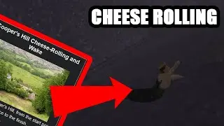 Playing Cheese Rolling With Some Goobers
