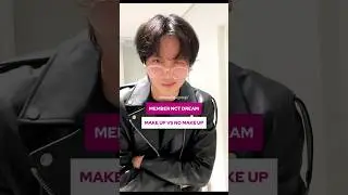 MEMBER NCT DREAM MAKE UP VS NO MAKE UP #kpop #idol #kpopedit #shorts #fyp #fypシ゚viral