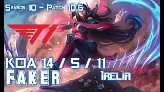 T1 Faker IRELIA vs ZOE Mid - Patch 10.6 KR Ranked