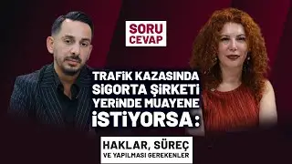 🔥 Sigorta Şirketinin “Yerinde Muayene” Tuzağı! KABUL ETMEYİN! Yargıtay KARARI VAR!