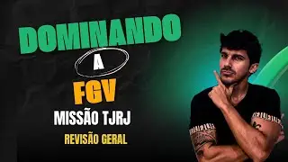 Dominando a FGV - Revisão geral TJRJ