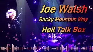 JOE WALSH LIVE: Rocky Mountain Way on Heil Talk Box Orlando Florida