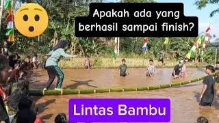 Lomba Lintas Bambu?? 😲