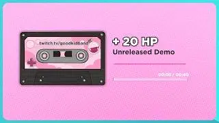 Good Kid - + 20 HP (Unreleased Demo)