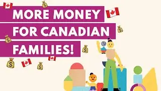 More money for Canadian families