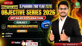 🔴D.Pharm 2nd Year 2026 | Chapter Wise Objective Series Day -16 | Pharmacotherapeutics MCQ |