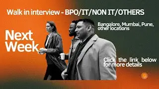 Walk In Interviews Next Week | Job Search | Bangalore, Mumbai, Pune