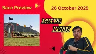🎯 MYSORE RACE TIPS &ndash; 26 OCTOBER 2025 (DERBY DAY)  | BEST SELECTIONS 🏇