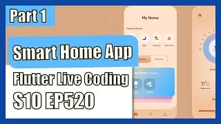[Flutter] Flutter Live Coding EP520 (Smart Home App Part 1)