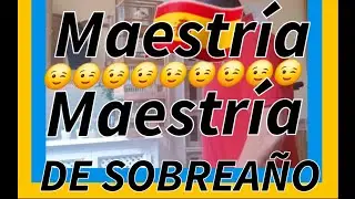 👉🇪🇦MAESTRÍA DE SOBREAÑO🇪🇦👈