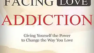 Facing Love Addiction (Audiobook) by Pia Mellody - free sample