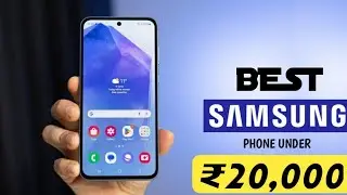 Best Samsung Phones Under 20000 in India 2025 | Samsung Galaxy Smartphone Under 20000 🔥
