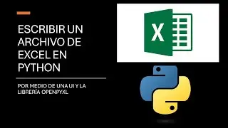 Genera un archivo de Excel desde Python por medio de una GUI