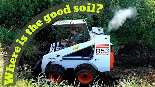Soil for the yard and garden Skidsteer goes hard / Bobcat 853