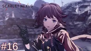 Hieno Mountain - Scarlet Nexus Part 16 (Yuito Route) - No Commentary