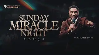 Sunday Miracle Night || 31st August, 2025
