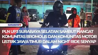 PLN UP3 SURABAYA SELATAN SAMBUT HANGAT KOMUNITAS BROMOLIS DAN KOMUNITAS MOTOR LISTRIK JAWA TIMUR DAL