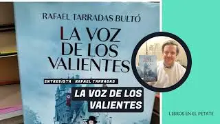 Entrevista Rafael Tarradas Bultó. La voz de los valientes.