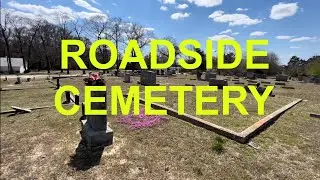 Roadside Cemetery - Revisited.