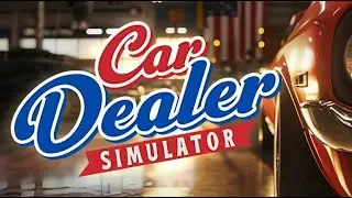 CAR DEALER SIMULATOR FR #1 PC #dougz64