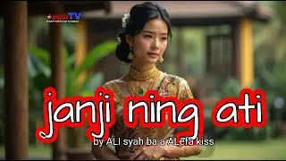 JANJI NING ATI - lagu baru dangdug kopplo sedih   -  by ALI syah bana ALefa kiss